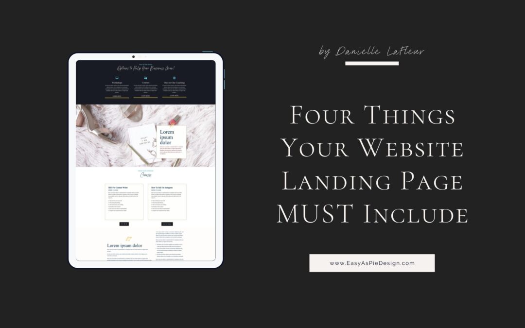 Four Things Your Website Landing Page MUST Include
